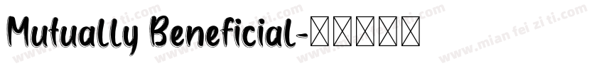 Mutually Beneficial字体转换